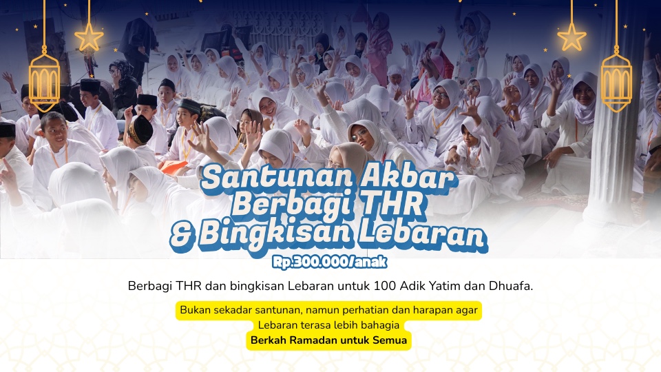 Santunan Akbar Berbagi THR dan Bingkisan Lebaran untuk 100 Adik Yatim dan Dhuafa